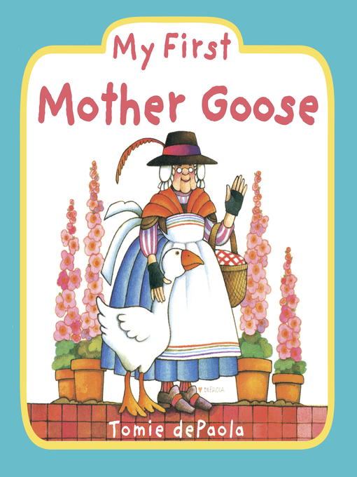 Title details for My First Mother Goose by Tomie dePaola - Available